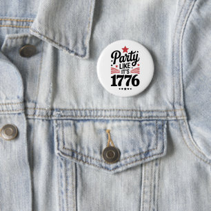 Chapa Redonda De 5 Cm Fiesta Como Si Fuera 1776   Camiseta Divertida del