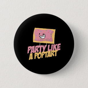 Chapa Redonda De 5 Cm Fiesta Like A Poptart Funny Cita Fath Día de la Ma