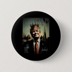 Chapa Redonda De 5 Cm Firma del retrato de Trump Long Live The King Vint