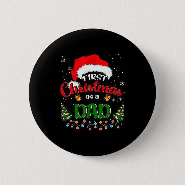 Chapa Redonda De 5 Cm First Christmas As A Dad Funny Christmas Xmas New  (Anverso)