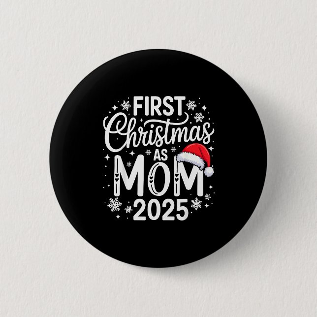 Chapa Redonda De 5 Cm First Christmas As Mom 2025 Matching Family Holida (Anverso)