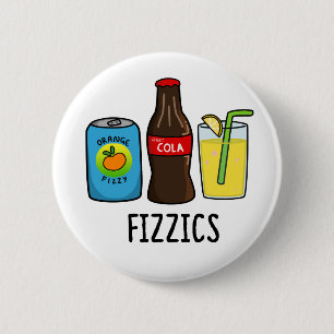 Chapa Redonda De 5 Cm Fizzics Funny Fizzy Cola Bebe Pun