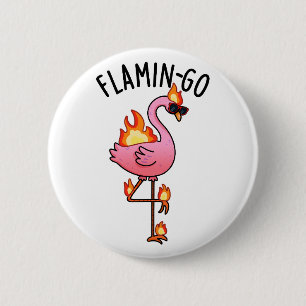 Chapa Redonda De 5 Cm Flamin-go Funny Flamingo Pun