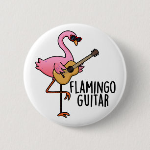 Chapa Redonda De 5 Cm Flamingo Guitar Funny Music Pun
