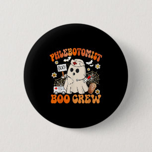 Chapa Redonda De 5 Cm Flebotomista Boo Crew Funny Ghost Halloween Costum