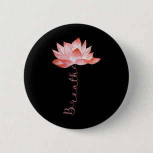 Chapa Redonda De 5 Cm Flor de Loto Rosa Yoga Respira Meditación Amante d