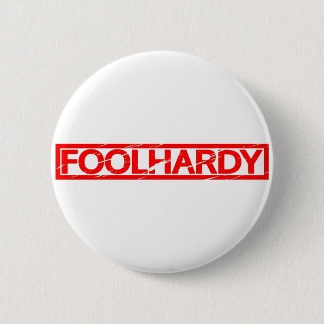 Chapa Redonda De 5 Cm Foolhardy Stamp (Anverso)