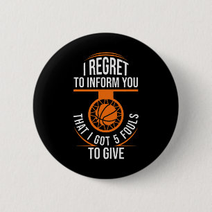 Chapa Redonda De 5 Cm Fouls de Baloncesto Cita Funny Baloncesto 5 Foul C