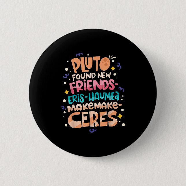 Chapa Redonda De 5 Cm Found New Friends Funny Science Quotes Planets  (Anverso)