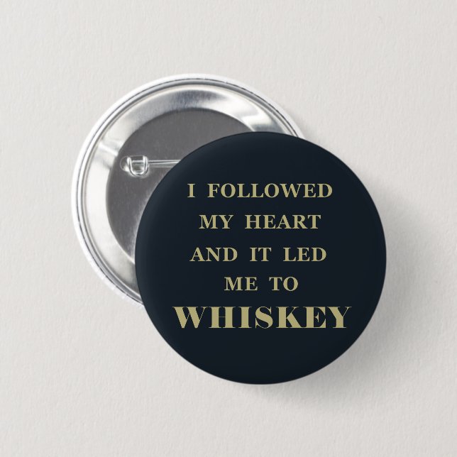 Chapa Redonda De 5 Cm frases de whisky graciosas (Anverso y reverso)