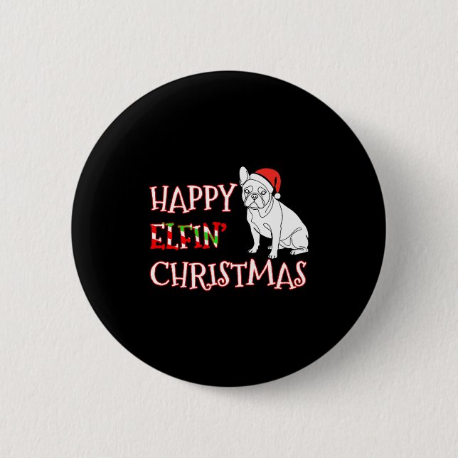 Chapa Redonda De 5 Cm French Bulldog Funny Santa Hat Happy Elfin Christm (Anverso)
