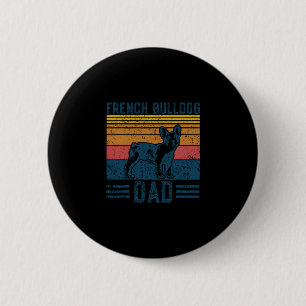 Chapa Redonda De 5 Cm Frenchie Dad - El Bulldog francés vintage Papa