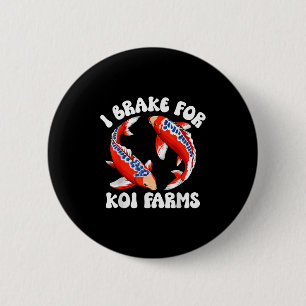 Chapa Redonda De 5 Cm Freno Por Las Granjas Koi Funny Koi Fish Pond Love