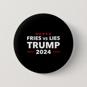 Chapa Redonda De 5 Cm Fries Vs Miente Trump Fries Francesas de 2024 Trum