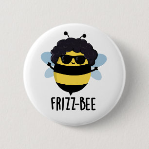Chapa Redonda De 5 Cm Frizz-Bee Funny Afro Bee Pun