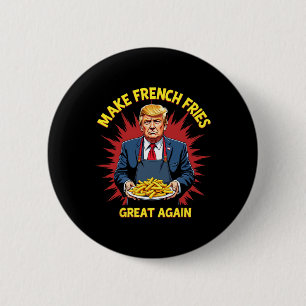 Chapa Redonda De 5 Cm Fry francesa Donald Trump 2024 - Hacer Fries Franc