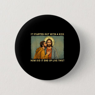 Chapa Redonda De 5 Cm Fue solo un beso jesus & judas meme divertido