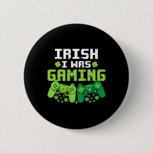 Chapa Redonda De 5 Cm Fui irlandés jugando divertido día de San Patricio