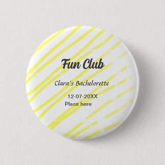Chapa Redonda De 5 Cm Fun Club bachelorette party yellow lines backgroun