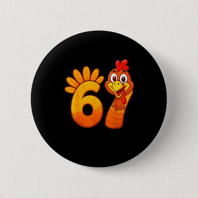 Chapa Redonda De 5 Cm Funny 67 Thanksgiving Meme Turkey Six Seven Costum (Anverso)
