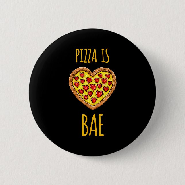 Chapa Redonda De 5 Cm Funny Anti-valentines Pizza Is My Bae  (Anverso)