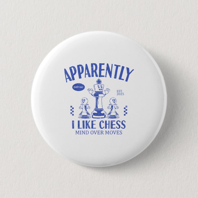 Chapa Redonda De 5 Cm Funny Apparently, I Like Chess  (Anverso)