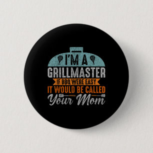 Chapa Redonda De 5 Cm Funny Bbq Smoker Soy Un Grillmaster Gritando Mas