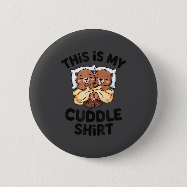 Chapa Redonda De 5 Cm Funny Beaver Couple This Is My Cuddle  (Anverso)