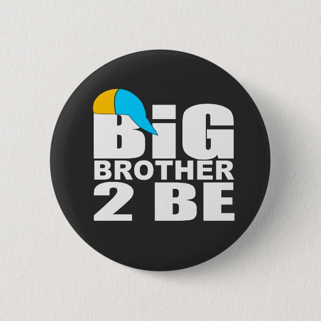 Chapa Redonda De 5 Cm funny big brother to be (Anverso)