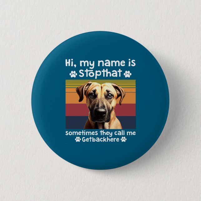 Chapa Redonda De 5 Cm Funny Black Mouth Cur Dog Saying  (Anverso)