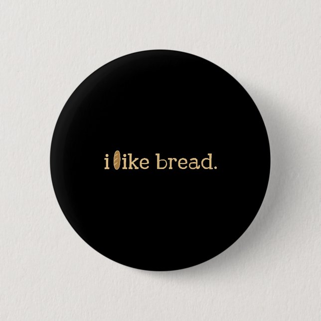 Chapa Redonda De 5 Cm Funny Bread Lover Minimalist Sourdough Baking  (Anverso)