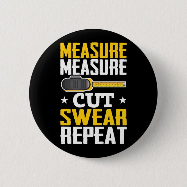 Chapa Redonda De 5 Cm Funny Carpenter Woodwork Chiste Handyman (Anverso)