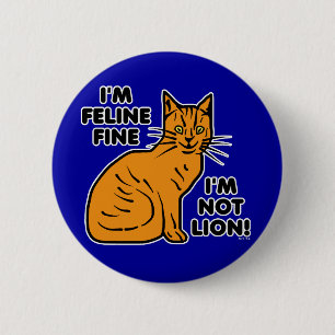 Chapa Redonda De 5 Cm Funny Cat Pun Naranja Feline Fine Kitty