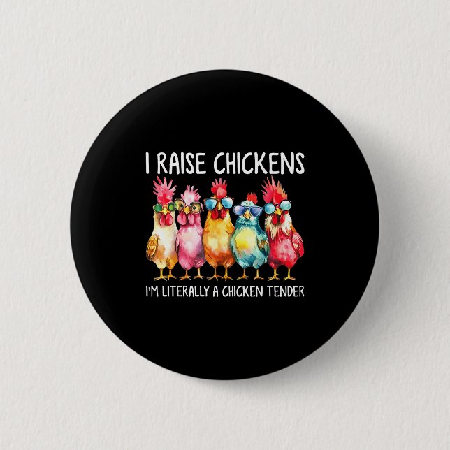Chapa Redonda De 5 Cm Funny Chicken Farmer Gift – I Raise Chickens Humor (Anverso)