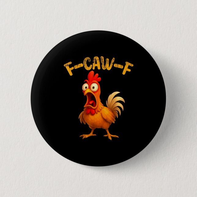 Chapa Redonda De 5 Cm Funny Chicken Quote Rooster Animal Meme Humor Sayi (Anverso)