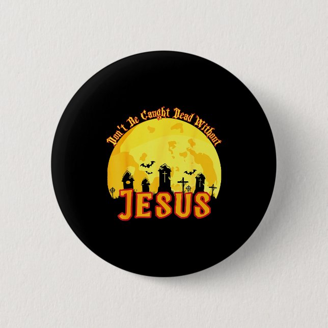 Chapa Redonda De 5 Cm Funny Christian Halloween  (Anverso)