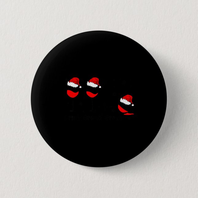 Chapa Redonda De 5 Cm Funny Christmas Drink Drank Drunk Xmas Holiday  (Anverso)