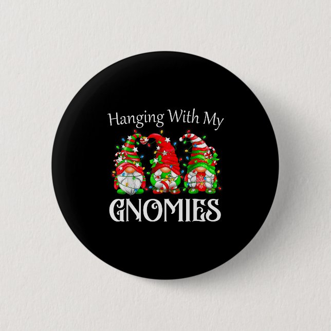 Chapa Redonda De 5 Cm Funny Christmas Gnome Hanging With My Gnomies Fami (Anverso)