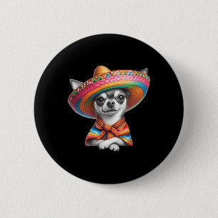 Chapa Redonda De 5 Cm Funny Cinco De Mayo Chihuahua Perro Lover