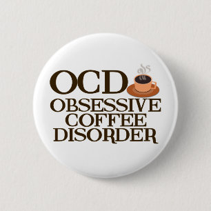 Chapa Redonda De 5 Cm Funny Coffee Addict