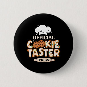 Chapa Redonda De 5 Cm Funny Cookie Taster Crew Funny Baking Team Fami