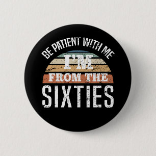 Chapa Redonda De 5 Cm Funny cumpleaños número 60, soy de los 60