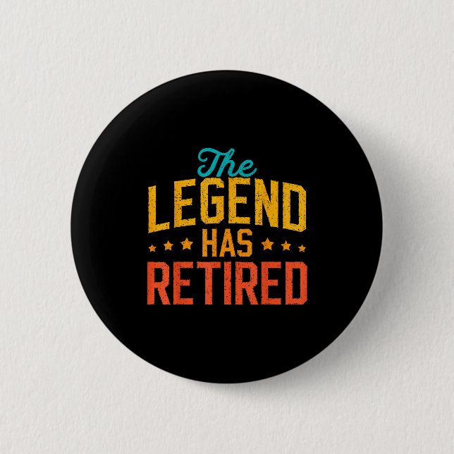 Chapa Redonda De 5 Cm Funny Dad Grandpa Retirement The Legend Has Retire (Anverso)