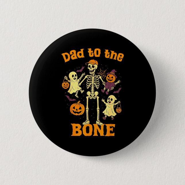 Chapa Redonda De 5 Cm Funny Dad To The Bone Skeleton With Kids Halloween (Anverso)
