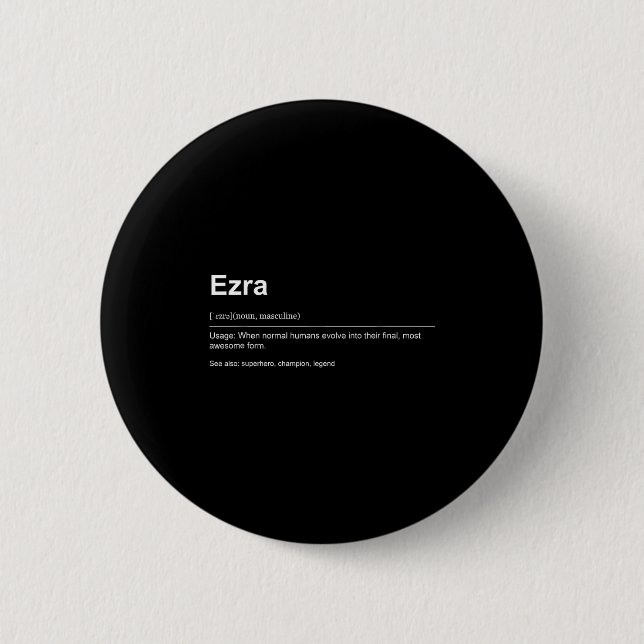 Chapa Redonda De 5 Cm Funny Definition Quote For The Name Ezra _  (Anverso)