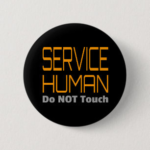 Chapa Redonda De 5 Cm Funny del servicio humano