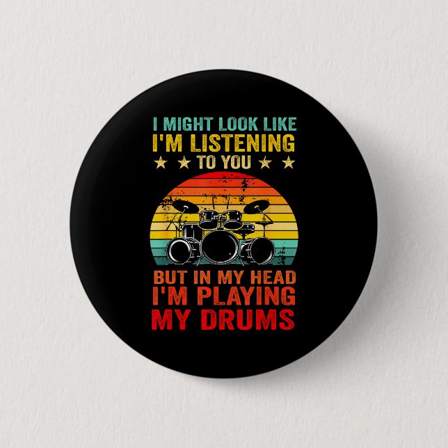 Chapa Redonda De 5 Cm Funny Drummer Men Women Drumline Drumming Musical  (Anverso)