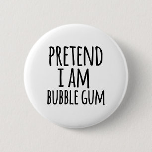 Chapa Redonda De 5 Cm Funny Easy Lazy Halloween Pretende Que Soy Gum De 