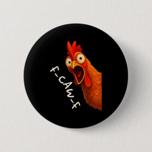Chapa Redonda De 5 Cm Funny F-caw-f Pollo Fcawf Rooster Halloween Bird