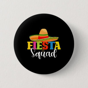 Chapa Redonda De 5 Cm Funny Fiesta Squad Cinco De Mayo Fiesta Mexicano C